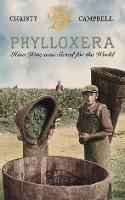 Ibs Phylloxera: How Wine Was Saved for the World