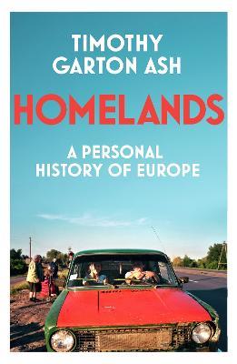 Ibs Homelands: A Personal History of Europe
