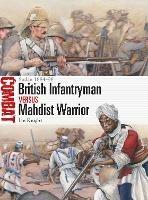 Ibs British Infantryman vs Mahdist Warrior: Sudan 1884-98