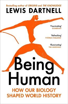 Ibs Being Human: How our biology shaped world history
