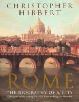 Ibs Rome: The Biography of a City