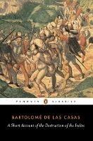 Ibs A Short Account of the Destruction of the Indies