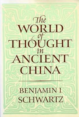 Ibs The World of Thought in Ancient China