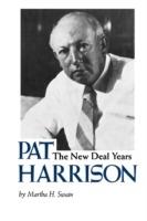Ibs Pat Harrison: The New Deal Years Online