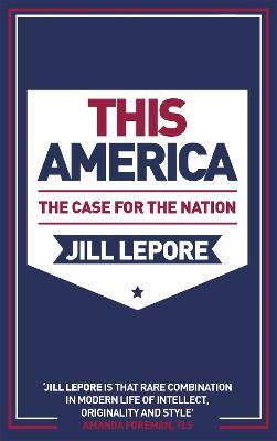 Ibs This America: The Case for the Nation