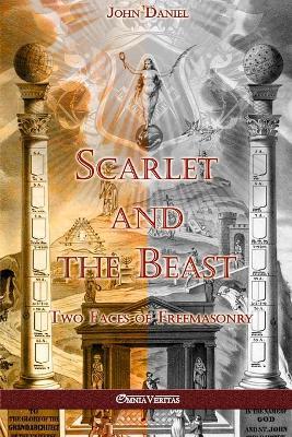 Ibs Scarlet and the Beast II: Two Faces of Freemasonry Offerta migliore