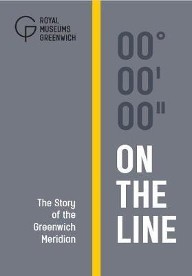 Ibs On The Line: The Story of the Greenwich Meridian