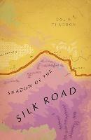 Ibs Shadow of the Silk Road: (Vintage Voyages) Economico